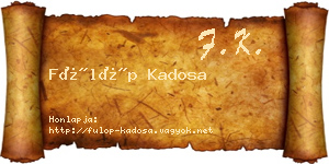 Fülöp Kadosa névjegykártya